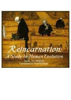 Reincarnation: A Study In Human Evolution