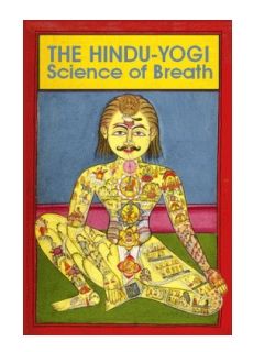 The Hindu-Yogi: Science of Breath