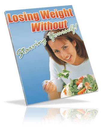 Losing Weight Without Starving Yourself (PLR)