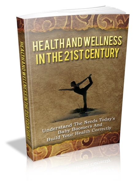 Health & Wellness In The 21st Century